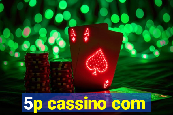 5p cassino com